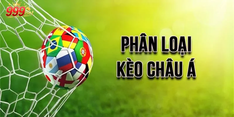 Hướng Dẫn Cách Đọc Và Đặt Cược Kèo Châu Á 999bet